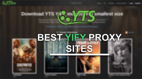 yify tv proxy|The 5 Best Yify Proxy Sites Still Working in 2024!